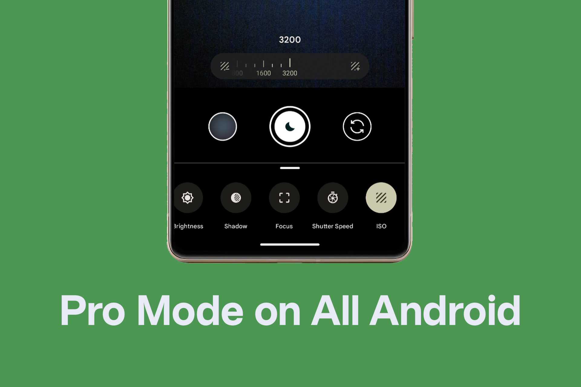 Pixel 8’s manual camera settings (exclusive pro) are now available for all Android devices